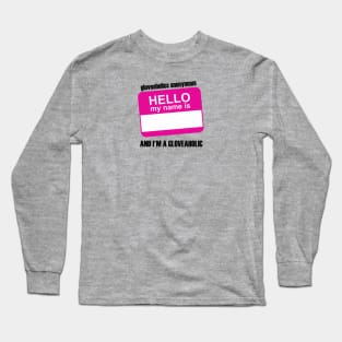 Hello. My name is... (pink badge & black text) Long Sleeve T-Shirt